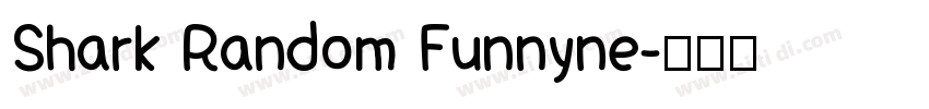 Shark Random Funnyne字体转换